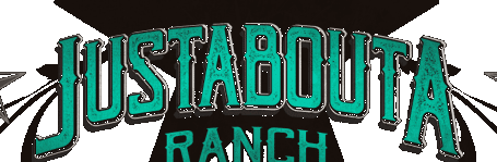 JUSTABOUTA RANCH